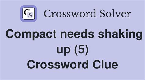 crossword clue compact|compact by pounding crossword clue.